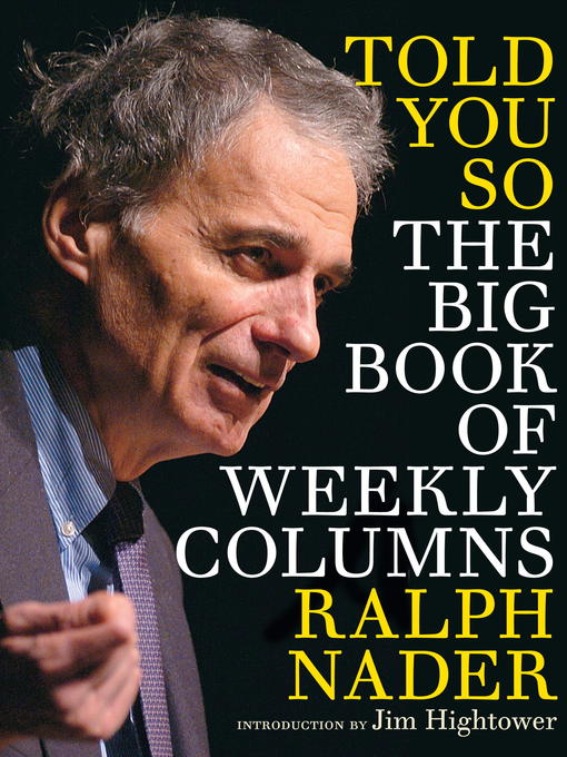 Title details for Told You So by Ralph Nader - Available